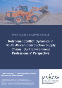 ASOCSA 2025 Papers | Relational Conflict Dynamics in South African Construction Supply Chains: Built Environment Professionals’ Perspective