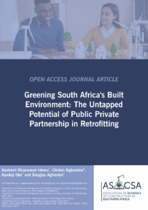 ASOCSA Papers | 2025 | Greening South Africa’s Built Environment: The Untapped Potential of Public Private Partnership in Retrofitting