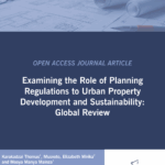 ASOCSA Papers | 2025 | Examining the Role of Planning Regulations to Urban Property Development and Sustainability: Global Review