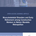 ASOCSA Papers | 2025 | Musculoskeletal Disorders and Early Retirement among Construction Workers in Nelson Mandela Metropolitan