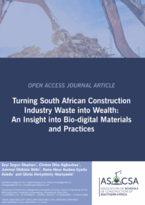 ASOCSA Papers | 2025 | Turning South African Construction Industry Waste into Wealth: An Insight into Bio-digital Materials and Practices