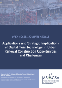 ASOCSA 2025 | PAPERS | Applications and Strategic Implications of Digital Twin Technology in Urban Renewal Construction Opportunities and Challenges